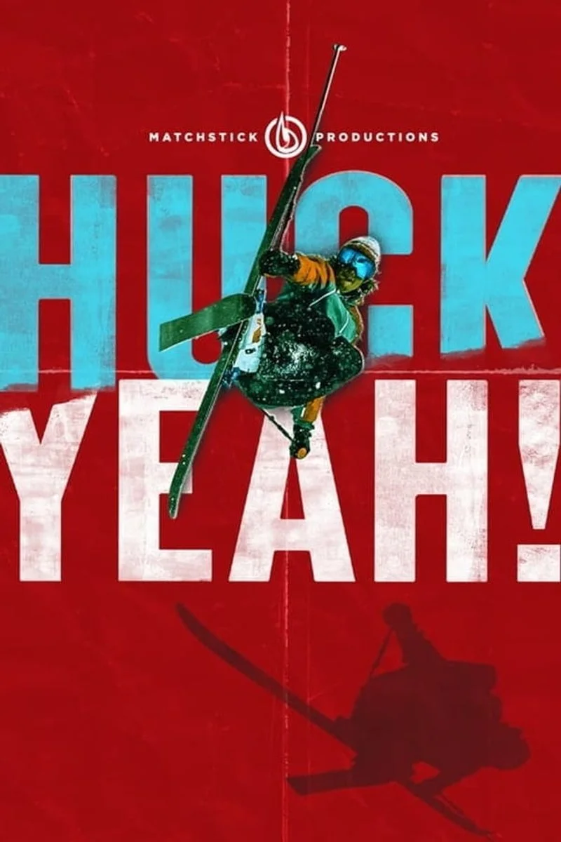 Affiche de Huck Yeah!