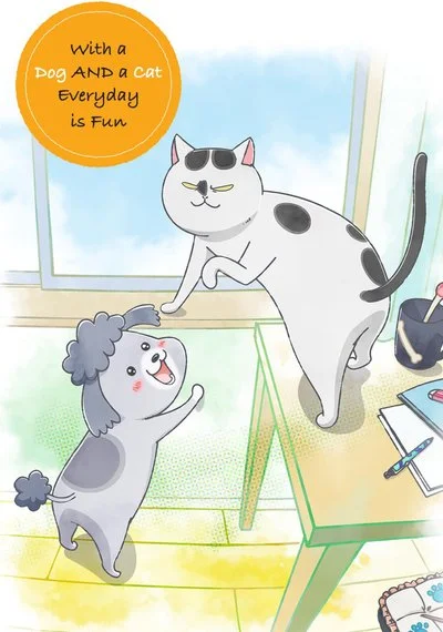 Affiche With a Dog AND a Cat, Every Day Is Fun
