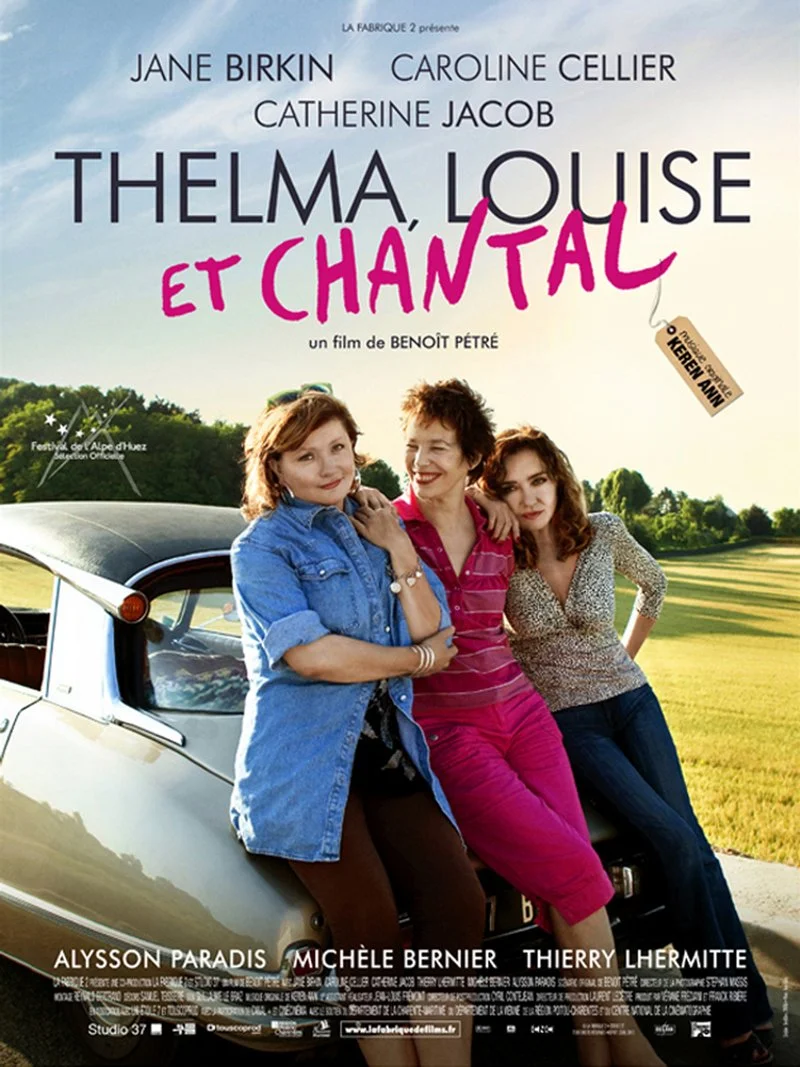 Affiche de Thelma, Louise et Chantal