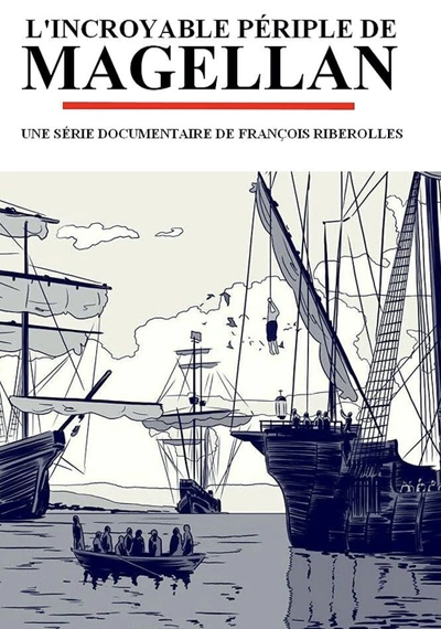 Affiche L'Incroyable Périple de Magellan