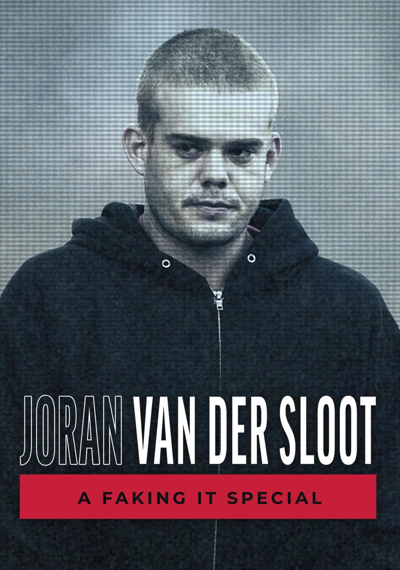 Poster van Joran van der Sloot: A Faking It Special