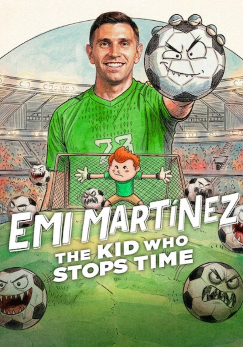Affiche de Emi Martínez: The Kid Who Stops Time