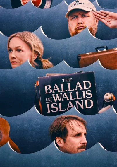 Poster The Ballad of Wallis Island