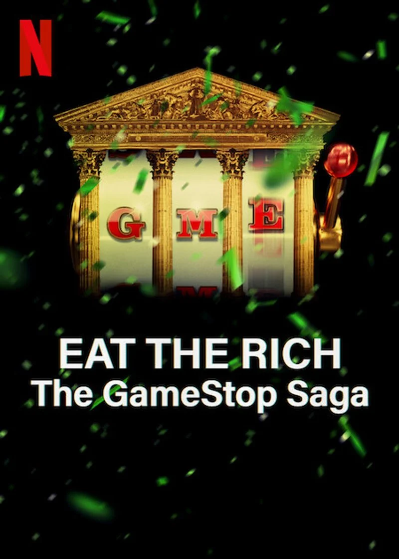 Poster van Eat the Rich: The GameStop Saga