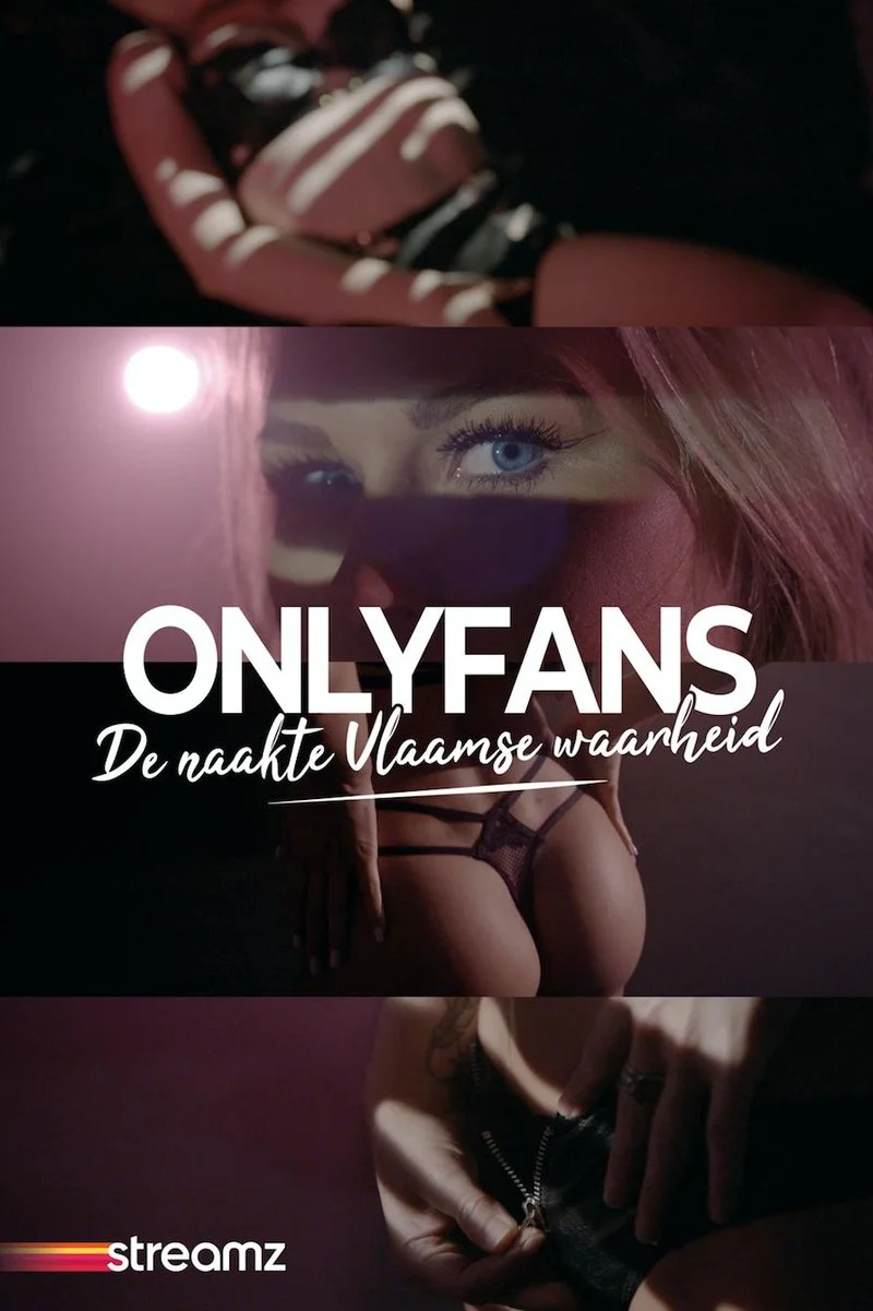 Affiche de OnlyFans, de Naakte Vlaamse Waarheid