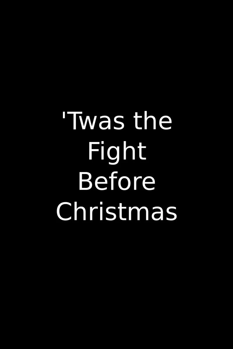 Poster van 'Twas The Fight Before Christmas