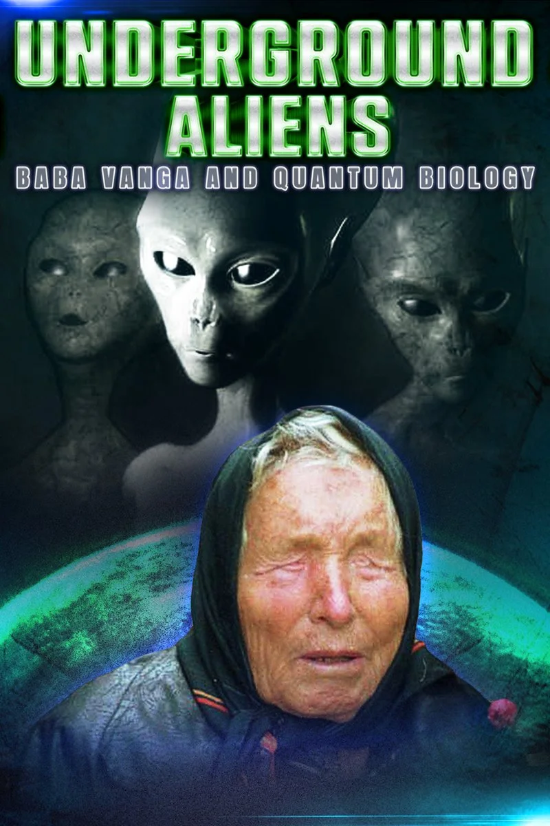 Poster van Underground Aliens, Baba Vanga and Quantum Biology
