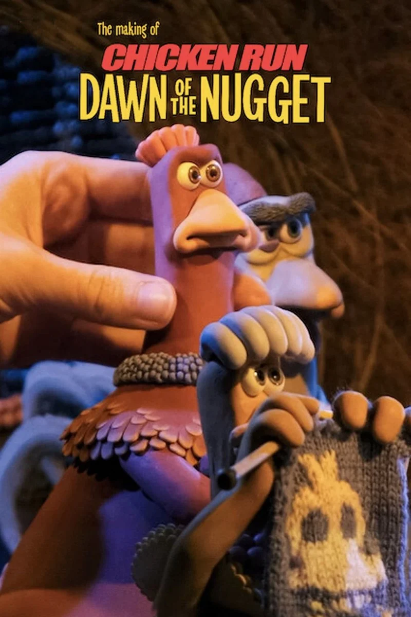 Poster van Making of Chicken Run: Dawn of the Nugget