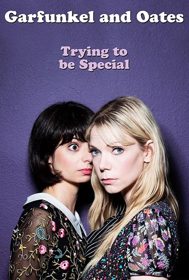Poster van Garfunkel and Oates: Trying to be Special