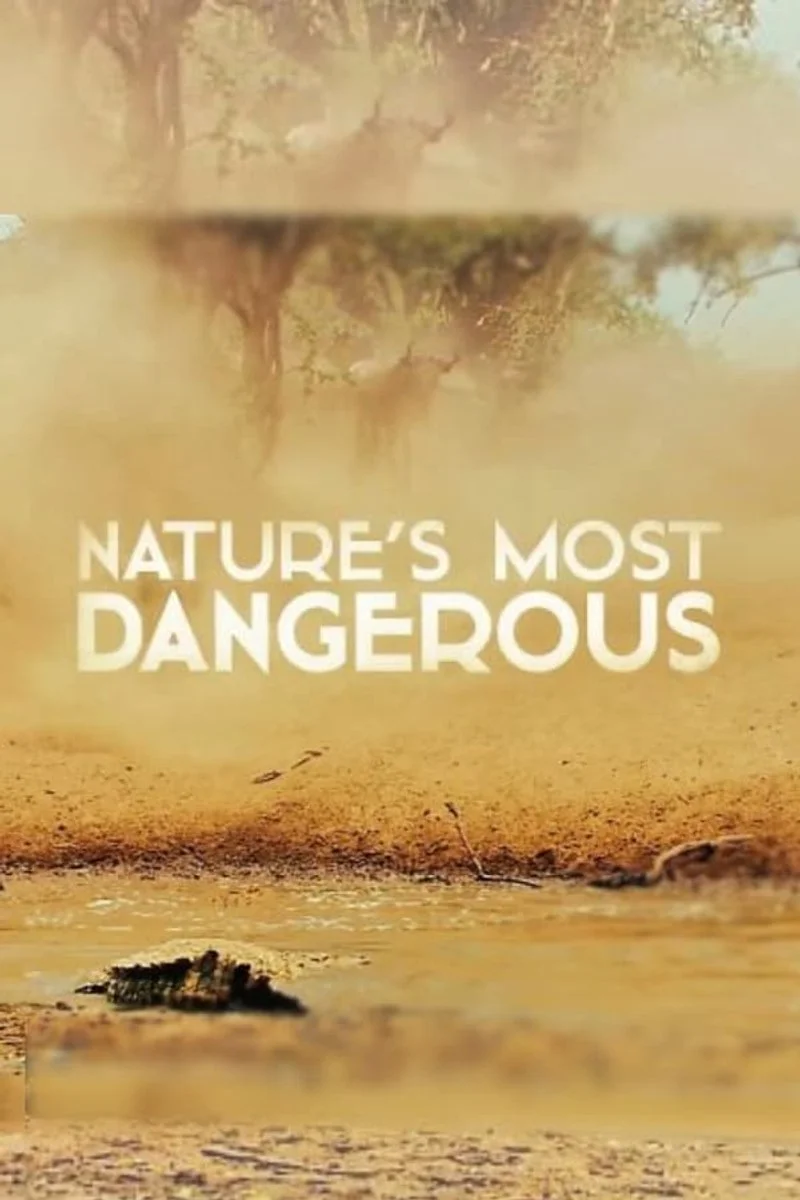 Poster van Nature's Most Dangerous