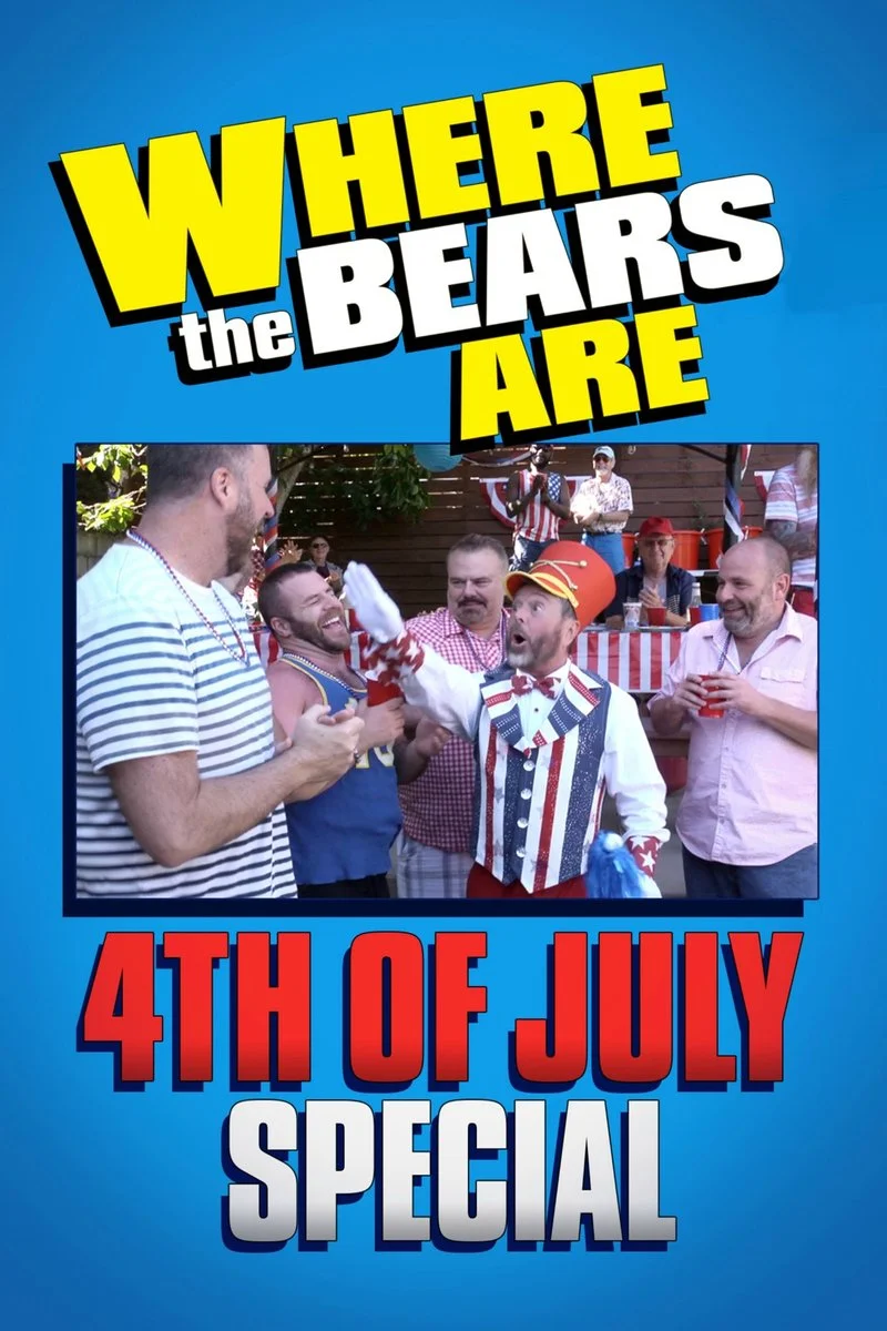 Poster van Where the Bears Are 4th of July Special