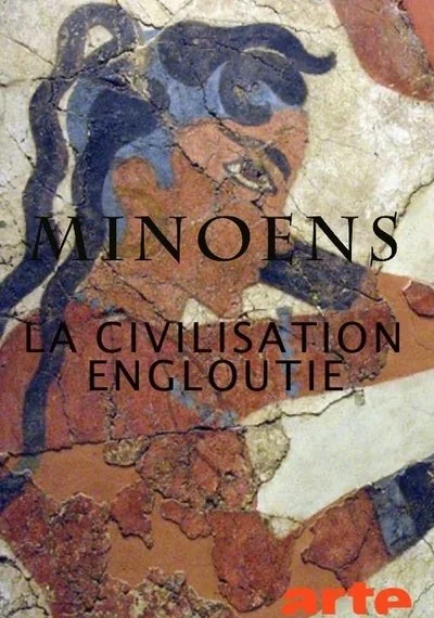 Poster Les Minoens: La civilisation engloutie