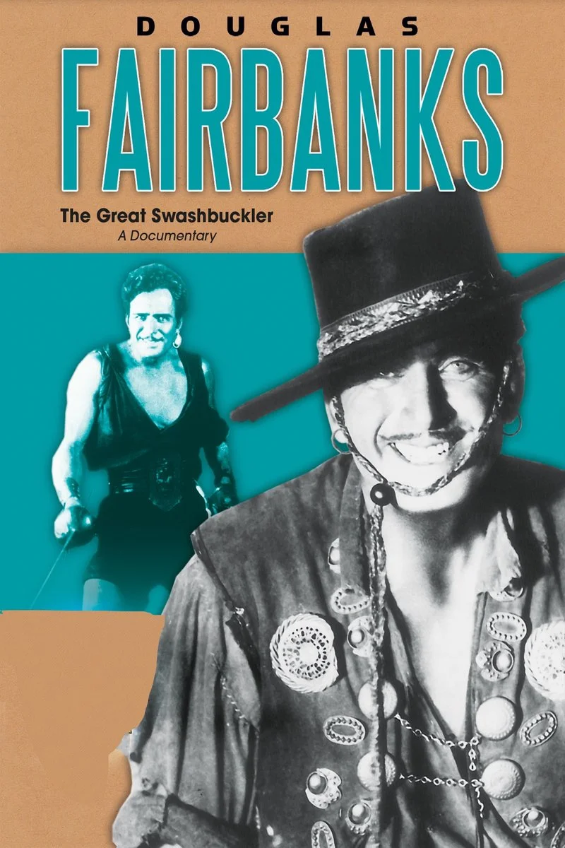 Affiche de Douglas Fairbanks: The Great Swashbuckler