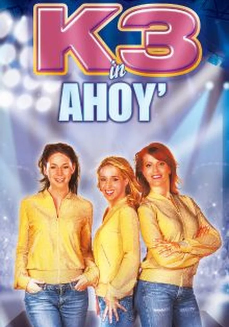 Affiche de K3 in Ahoy