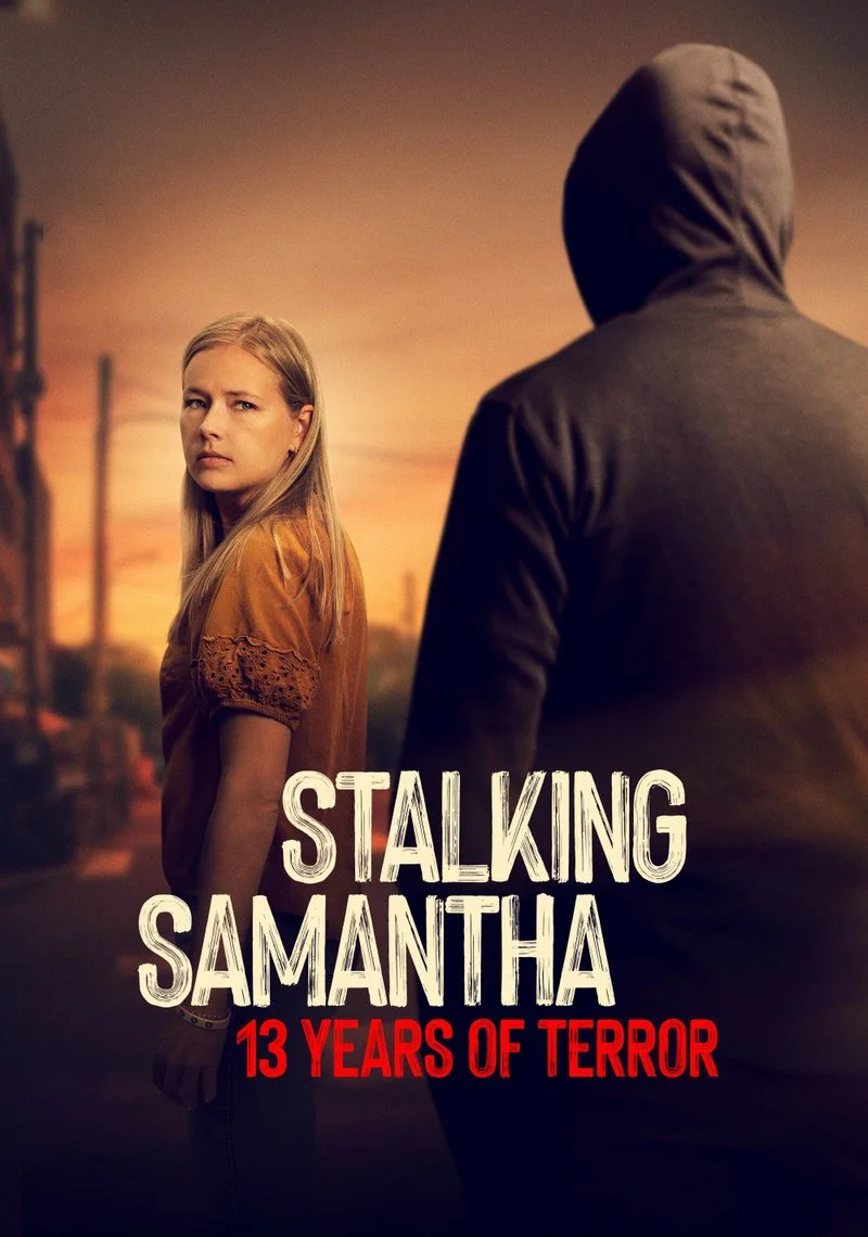 Poster van Stalking Samantha: 13 Years of Terror