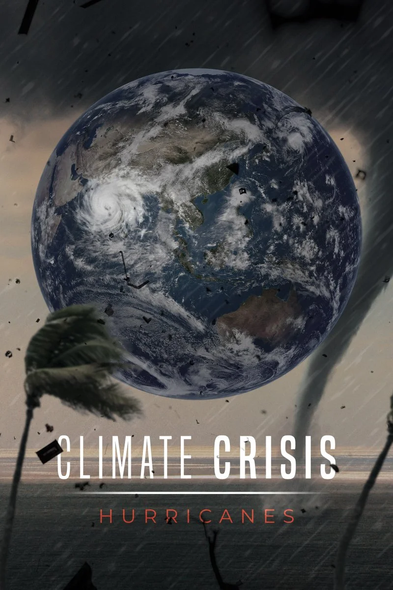 Affiche de Climate Crisis: Hurricanes