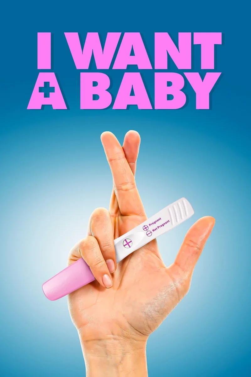 Poster van I Want a Baby