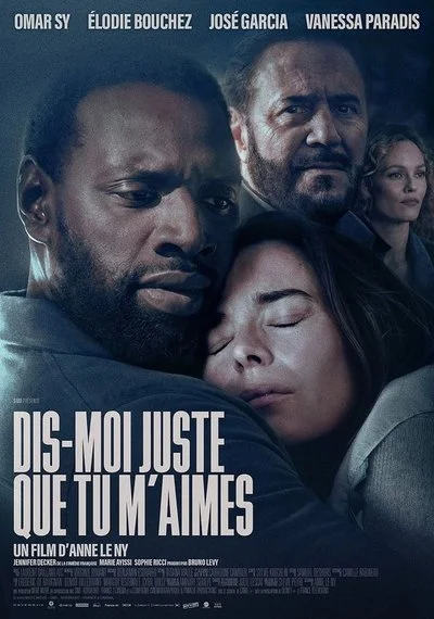 Affiche Dis-moi juste que tu m'aimes 