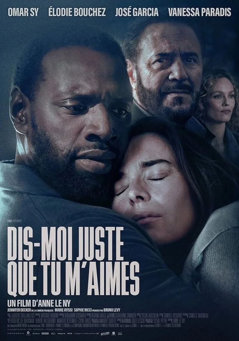 Affiche de Dis-moi juste que tu m'aimes 