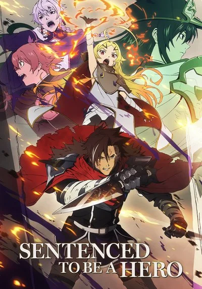 Affiche Sentenced to Be a Hero