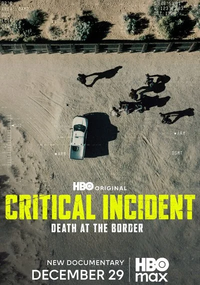 Affiche Critical Incident: Death at the Border
