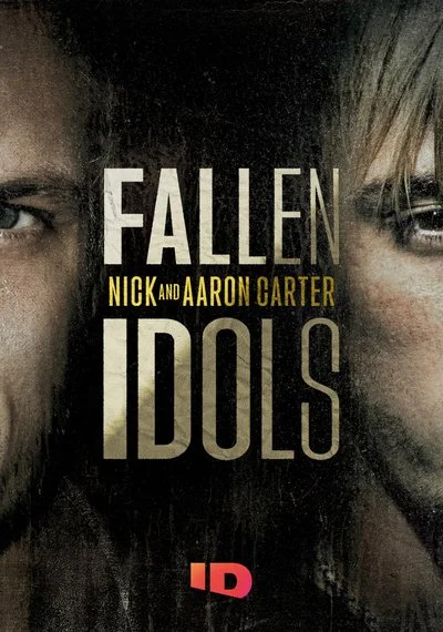 Affiche Fallen Idols: Nick and Aaron Carter