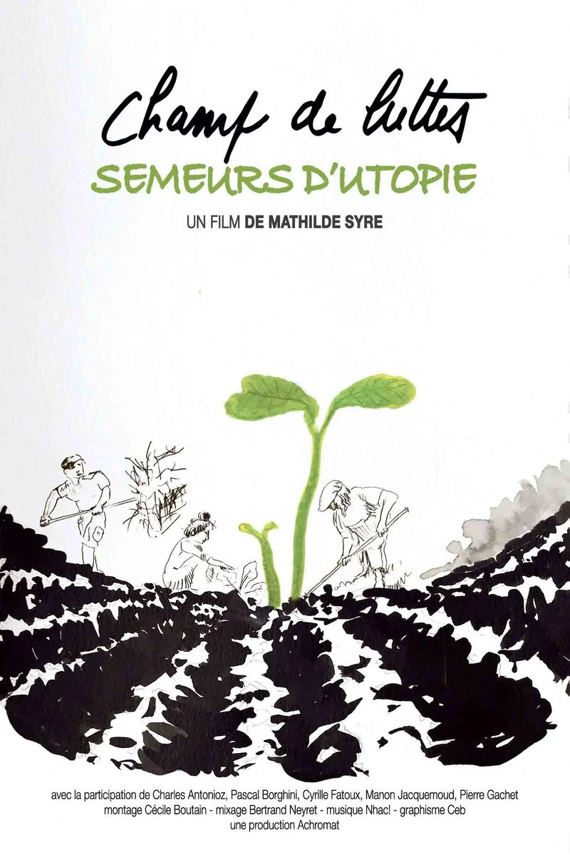Affiche de Champ de luttes, semeurs d'utopie