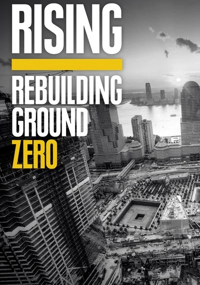 Affiche Rising: Rebuilding Ground Zero