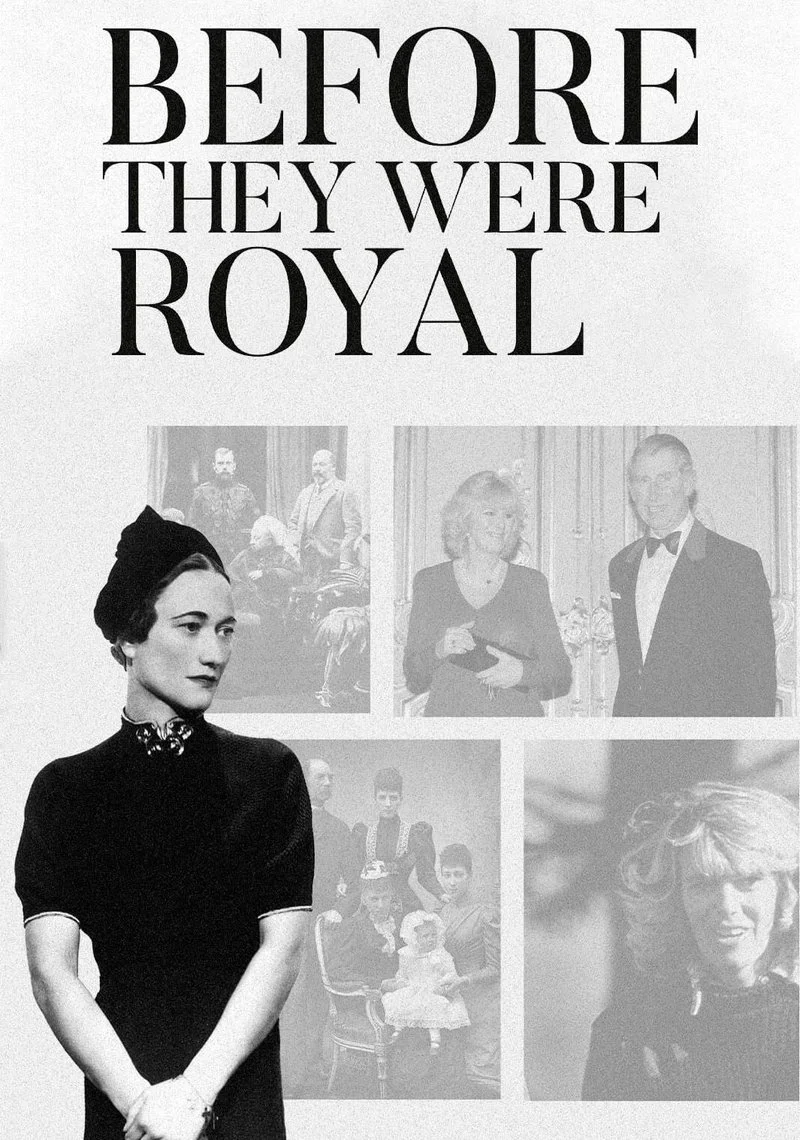 Poster van Before They Were Royal