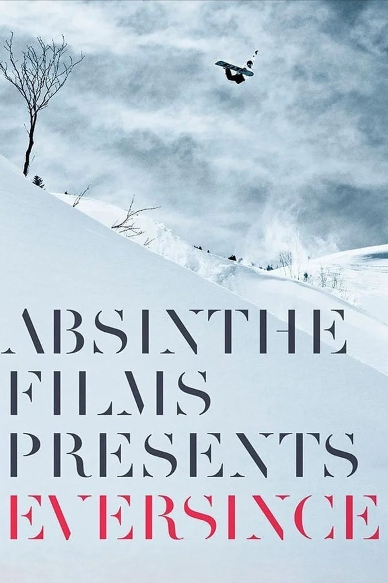 Affiche de Absinthe Films Presents: Eversince