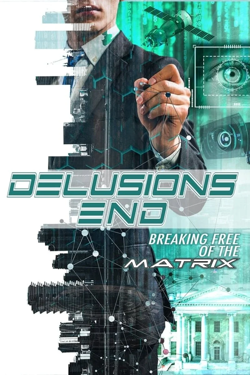 Affiche de Delusions End: Breaking Free of the Matrix