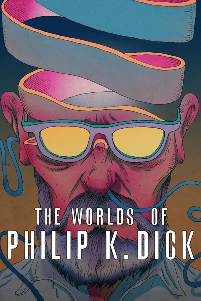 Poster van The Worlds of Philip K. Dick
