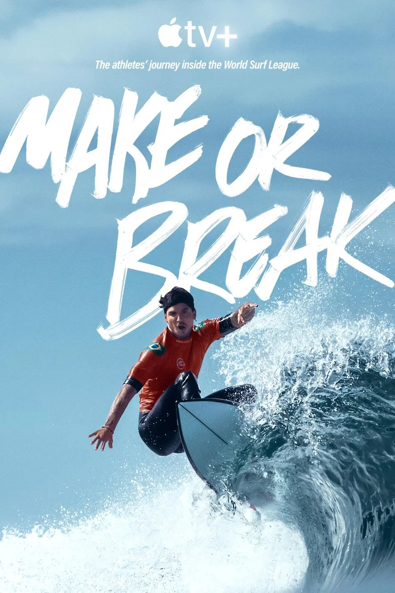 Affiche de Regarder Make or Break : au sommet des vagues&nbsp;