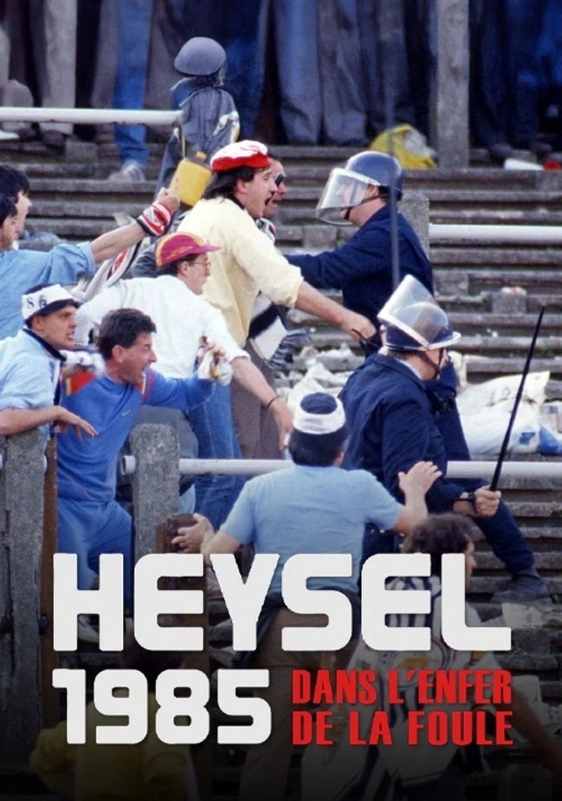 Poster van Heysel 1985 - Dans l'enfer de la foule