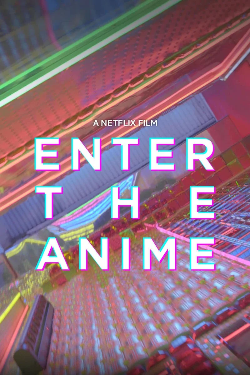 Affiche de Enter the Anime