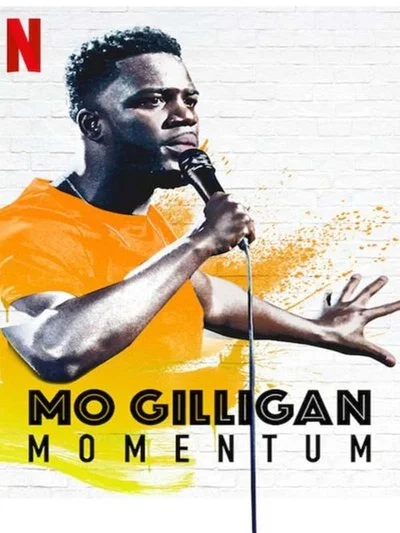 Poster Mo Gilligan: Momentum