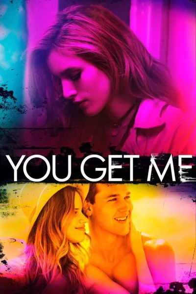 Affiche You Get Me