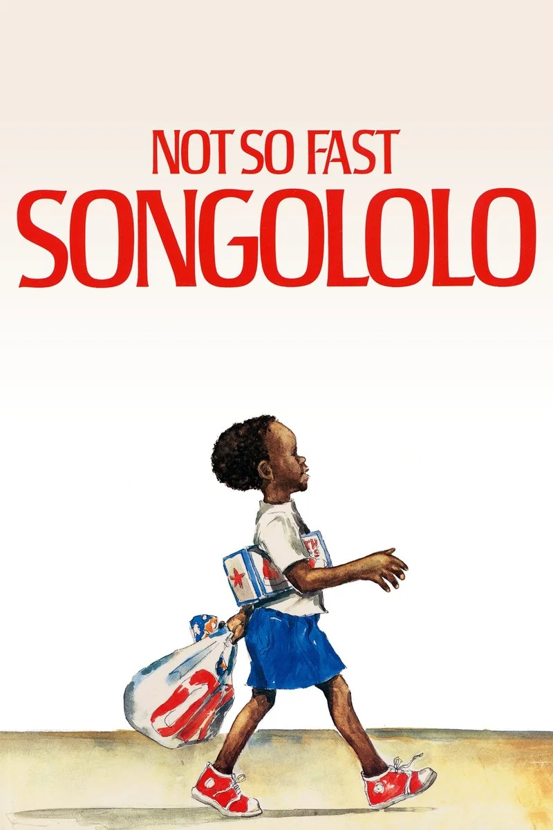 Affiche de Not So Fast Songololo
