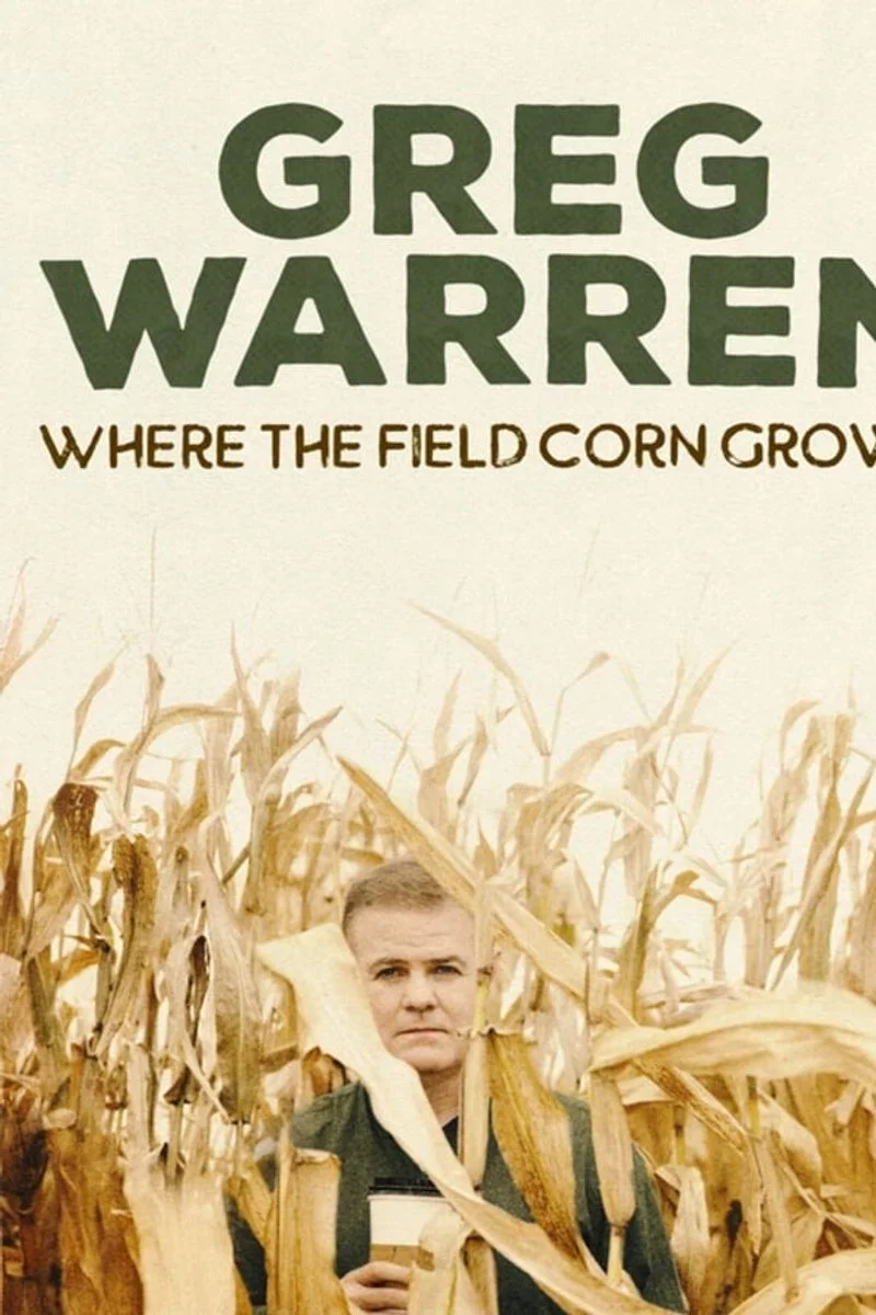 Poster van Greg Warren: Where the Field Corn Grows