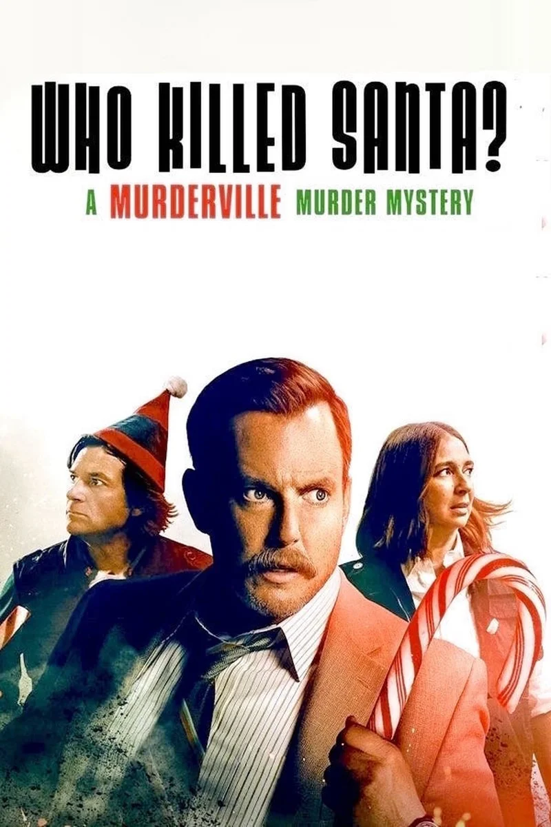 Affiche de Who Killed Santa? A Murderville Murder Mystery