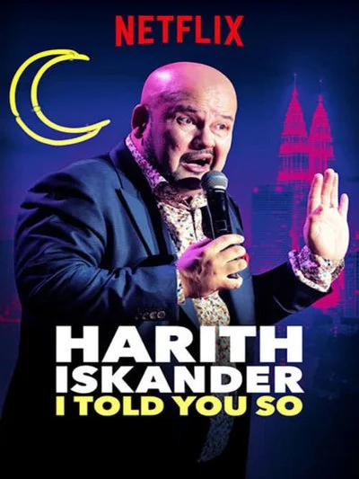 Affiche Harith Iskander: I Told You So