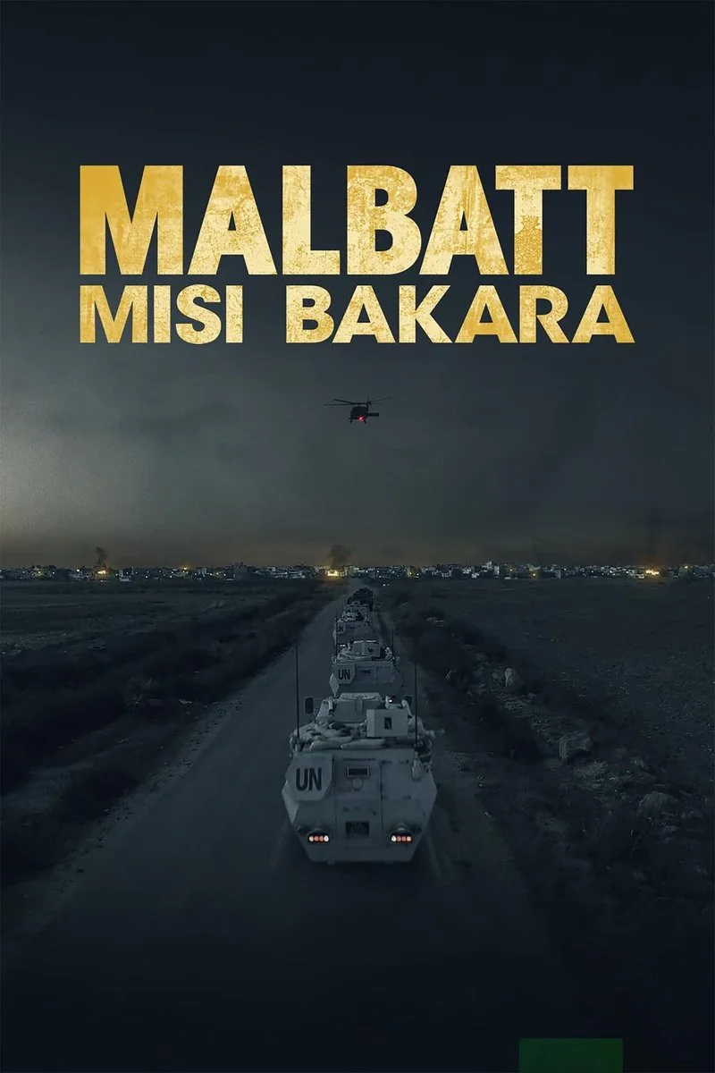 Poster van Malbatt: Misi Bakara