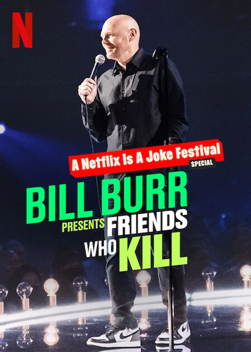 Affiche de Bill Burr Presents: Friends Who Kill