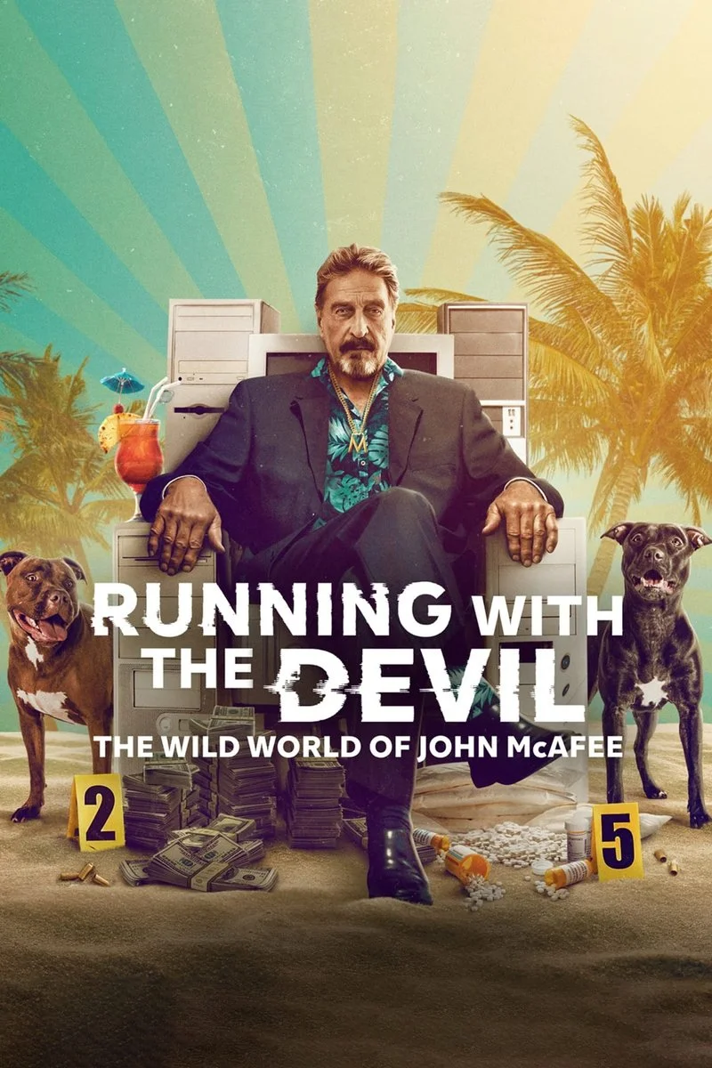 Poster van Running with the Devil: The Wild World of John McAfee