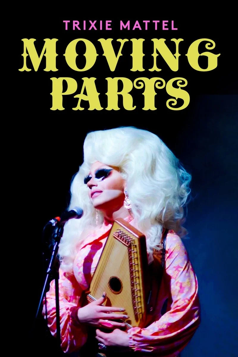 Affiche de Trixie Mattel: Moving Parts