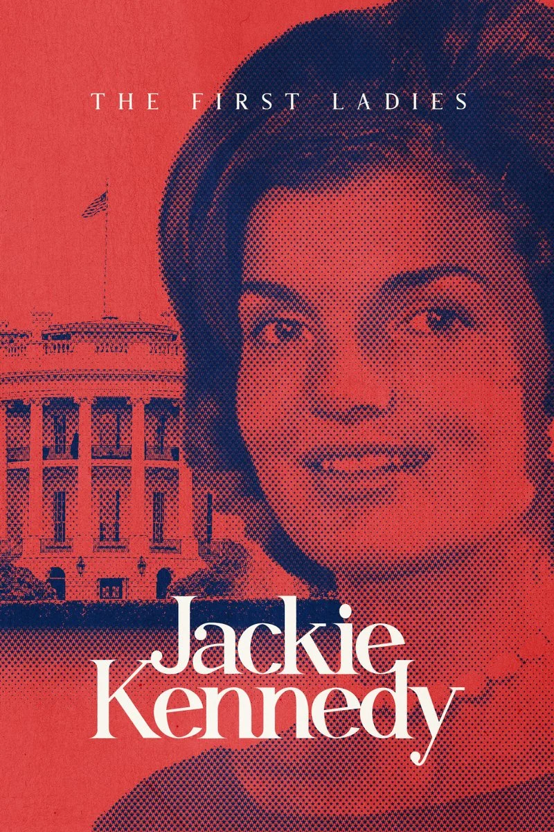 Affiche de The First Ladies: Jackie Kennedy