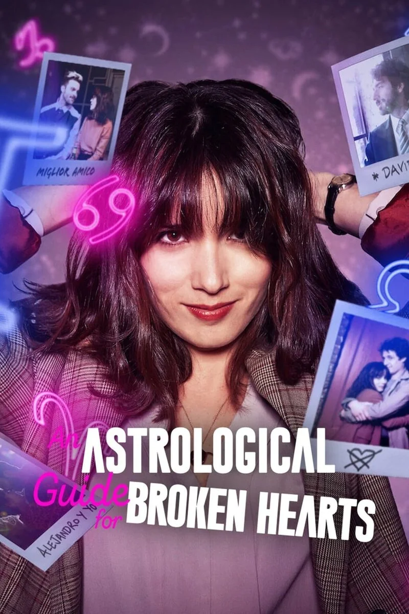 Poster van An Astrological Guide for Broken Hearts