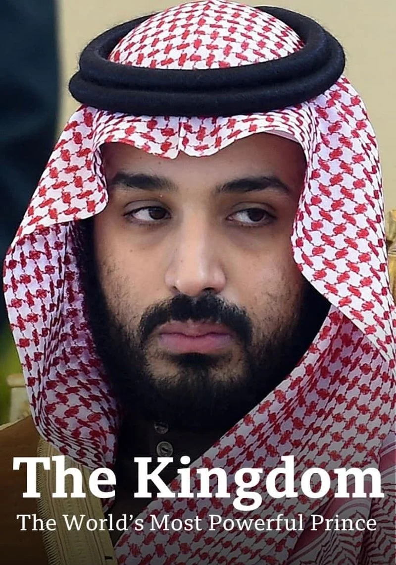 Affiche de The kingdom: the world's most powerful prince