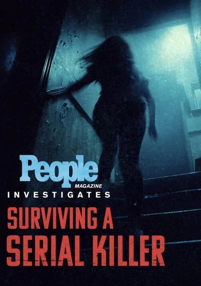 Affiche People Magazine Investigates: Surviving a Serial Killer