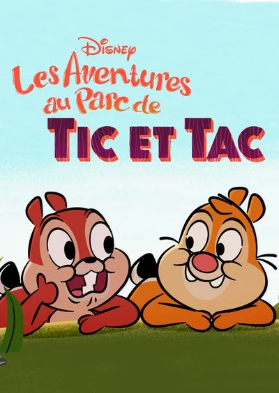 Affiche Les aventures au parc de Tic et Tac